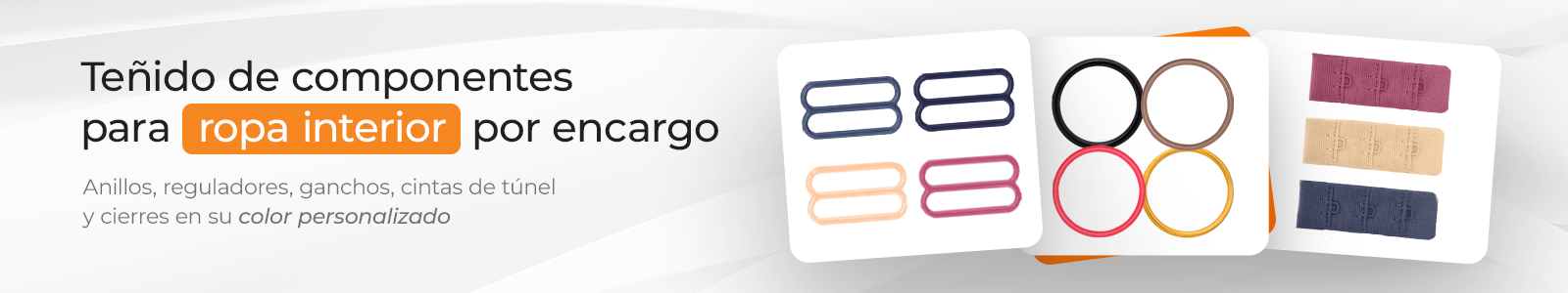 Теñido de componentes para ropa interior por encargo